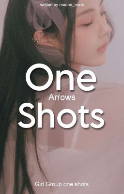 Arrows || GG one shots