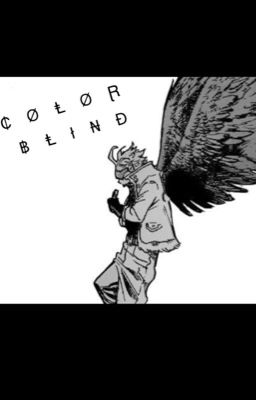Color blind (Hawks X Reader soulmate au)