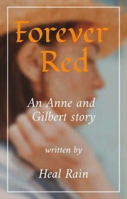 Forever Red - an Anne and Gilbert Story