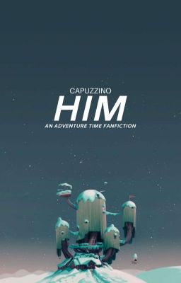 Him | Adventure Time