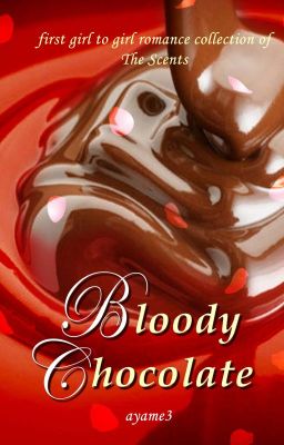 I THE SCENTS: Bloody Chocolate