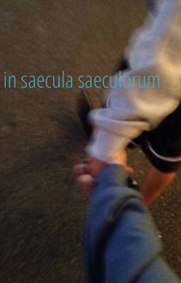 •≈ in saecula saeculorum≈•