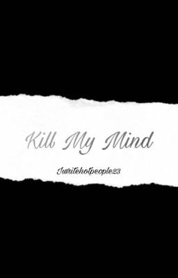 Kill My Mind || DOLLHOUSE Spin-off