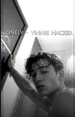Lonely - Vinnie Hacker