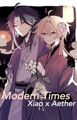 Modern Times (Xiao x Aether)