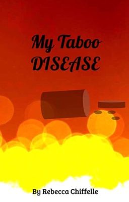 My Taboo Disease