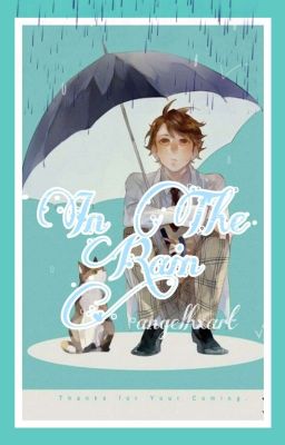 Oikawa X Reader ~ In The Rain - [COMPLETED + EDITED]