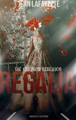 Regalia: The Crimson Rebellion