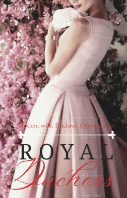 Royal Duchess | BRF Story