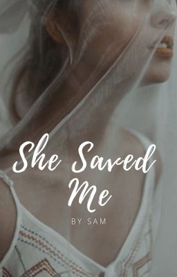 She Saved Me | Tom Riddle