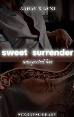 Sweet Surrender  [✔️]