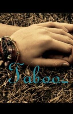 Taboo (An unconventional love story)