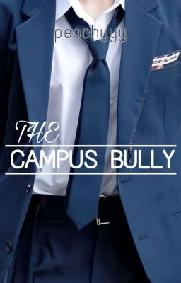 The Campus Bully 
