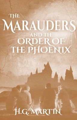 The Marauders - Order of the Phoenix Part Three