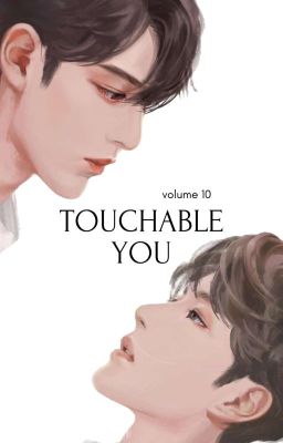 Touchable You (Completed) 