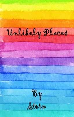 Unlikely Places