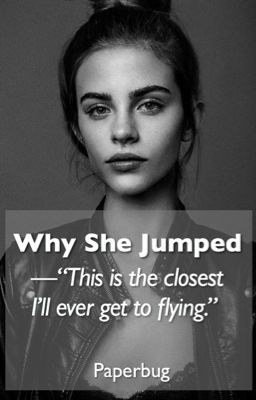 Why She Jumped | ✔️