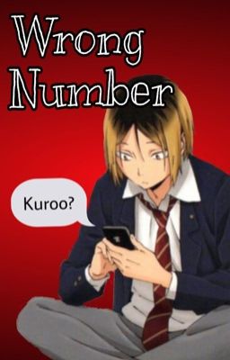 Wrong Number (K. Kenma)